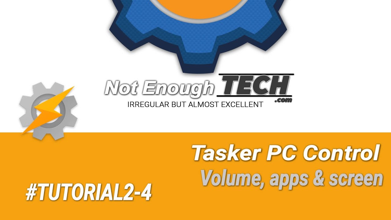tasker - NotEnoughTech
